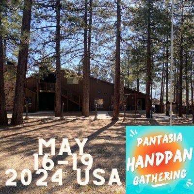 Pantasia Handpan Gathering 2024